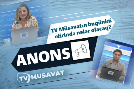 2 dekabrda TV Müsavatın efirində nələr olacaq?