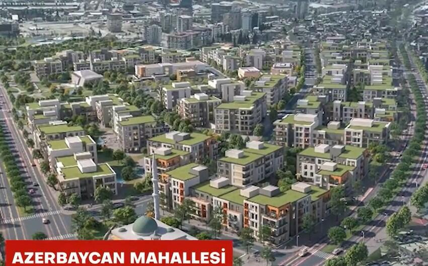 Kahramanmaraşdakı Azərbaycan məhəlləsi belə olacaq - VİDEO