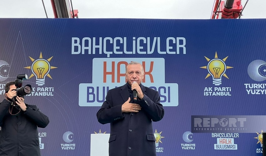 Ərdoğan: “14 mayda Türkiyədə yüz ilin miladı olacaq”
