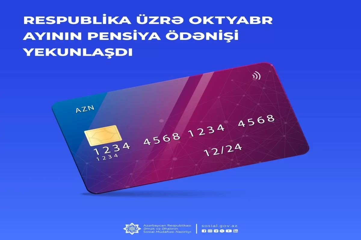 Oktyabr ayının pensiya ödənişi yekunlaşıb