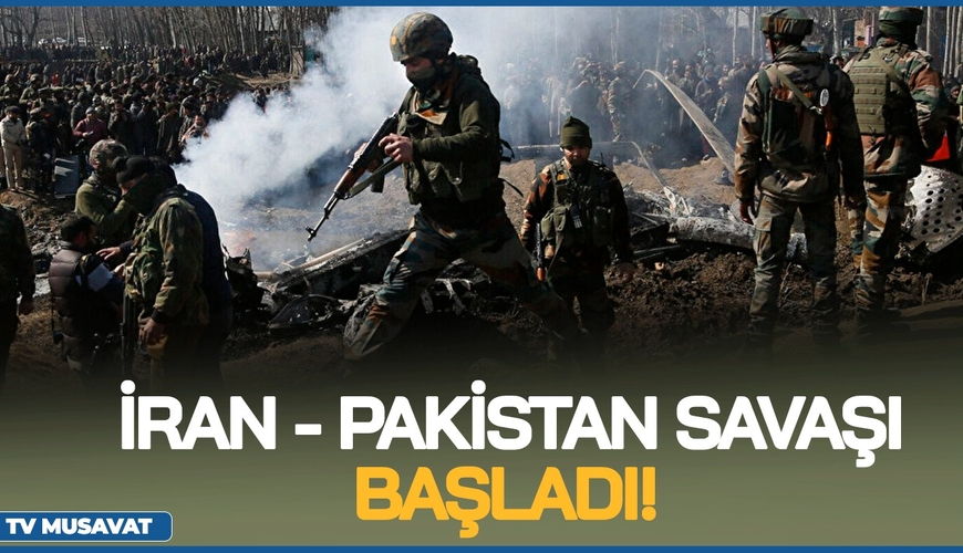 İran - Pakistan savaşı BAŞLADI! Ölən var, səfir çağırıldı, əlaqələr dayandırıldı - “Ana Xəbər”