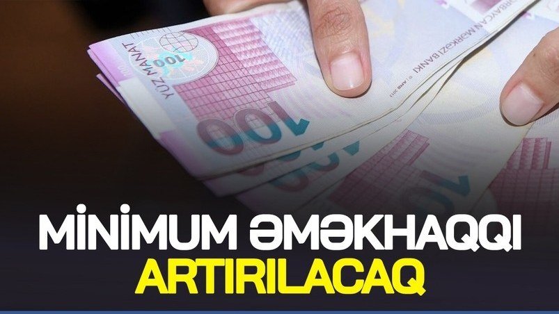 ŞAD XƏBƏR: Minumum əmək haqqı ARTIRILACAQ! - İqtisadçı detalları AÇIQLADI - VİDEO