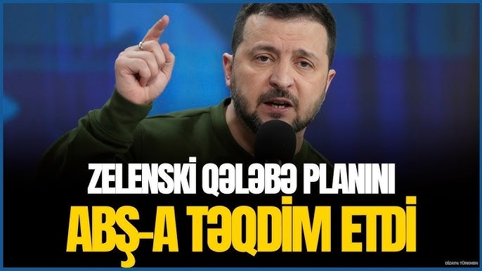 Zelenskinin QƏLƏBƏ planında ŞOK DETAL - ABŞ buna razı olacaqmı?VİDEO
