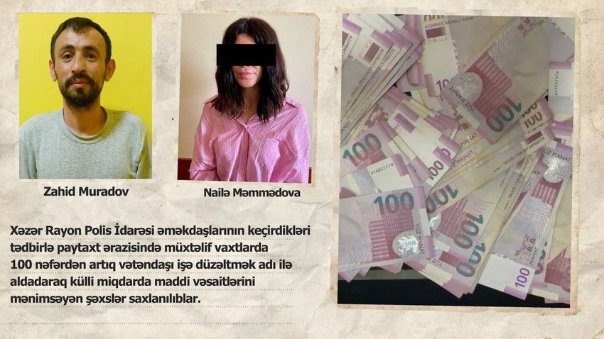İşə düzəltmək adı ilə 100-dən çox vətəndaşın pulunu ələ keçirdiklərinə görə SAXLANILDILAR