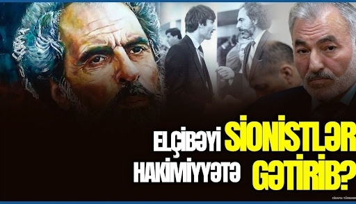 “Elçibəyi hakimiyyətə onlar gətirmişdi” iddiasına reaksiya