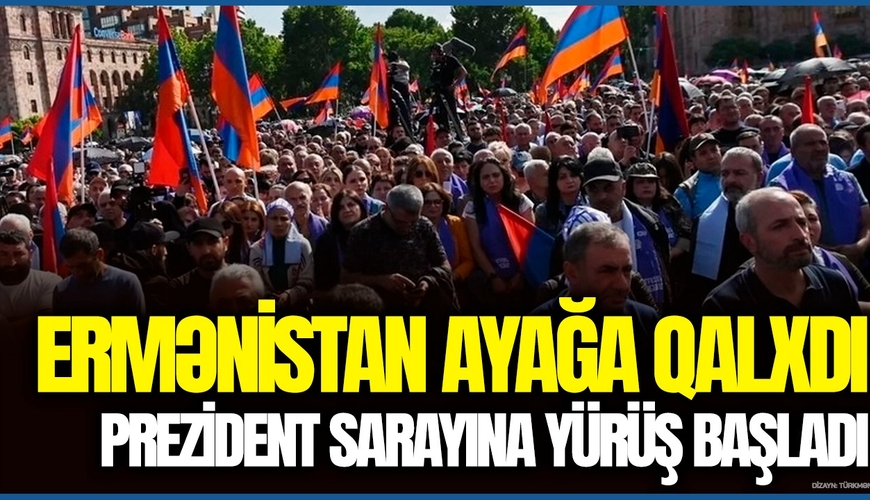 Ermənistan AYAĞA qalxdı, Prezident sarayına YÜRÜŞ başladı – “Ana Xəbər”