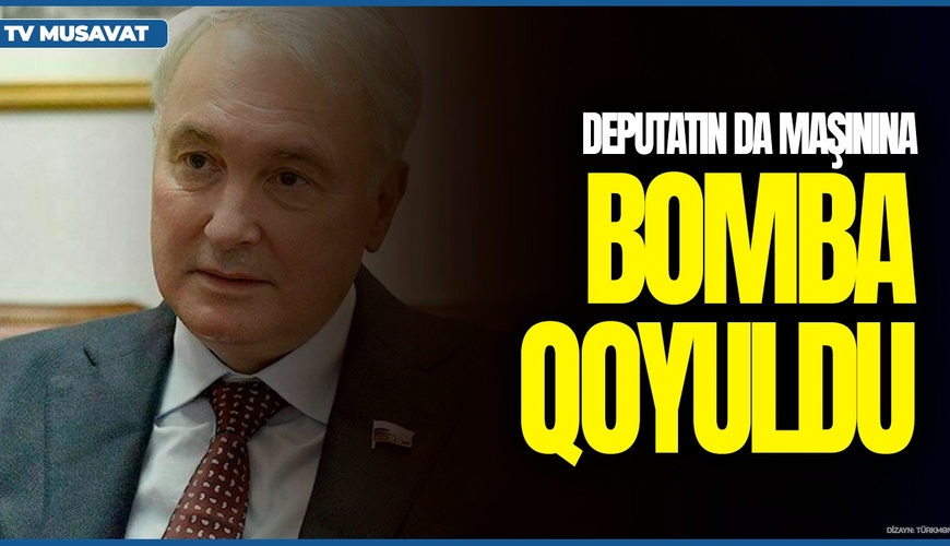 ŞOK: Moskvada DEPUTATIN da maşınına BOMBA qoyuldu, qvardiya TƏCİLİ ərazidə...