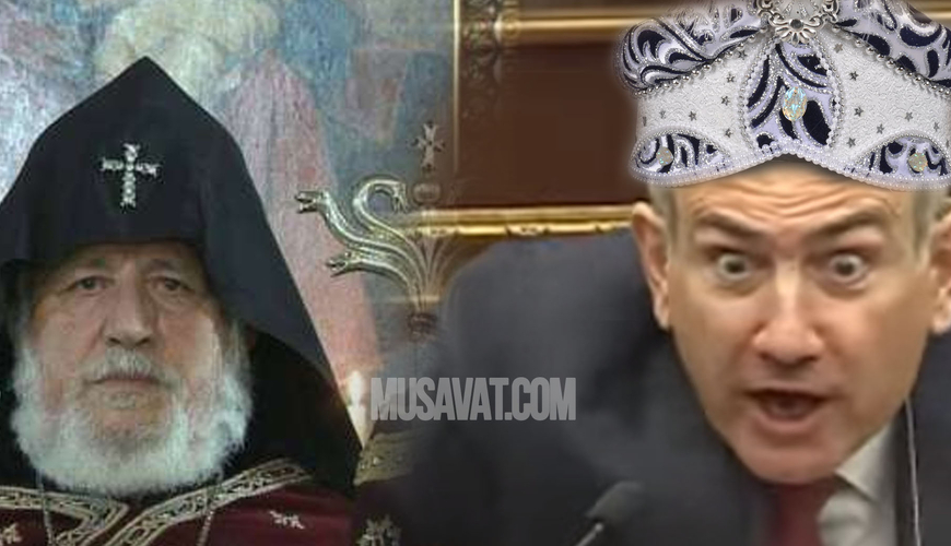Paşinyan: "Katalikos deyir, mən sünnət olunmuşam - ona əksini sübut eləməyə hazıram" - ŞOK