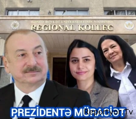 Regional Kollecin müəllimləri Prezidentə kütləvi müraciət etdi - VİDEOFAKT